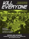 Kill Everyone (eBook): Advanced Strategies for No-Limit Hold Em Poker Tournaments and Sit-N-Gos